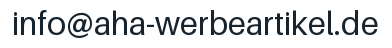 Email address: info@aha-werbeartikel.de